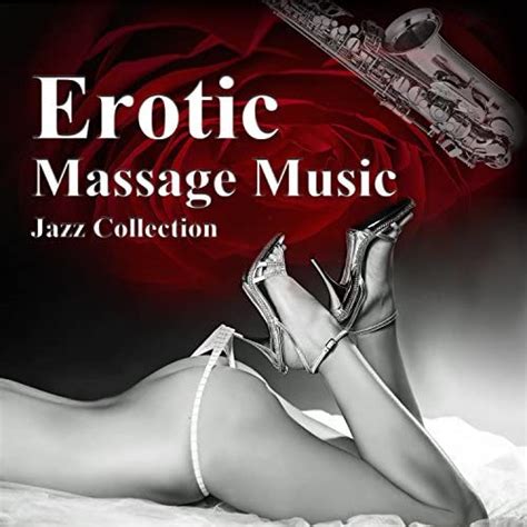 Amazon Music Instrumental Jazz Music Ambientのerotic Massage Music