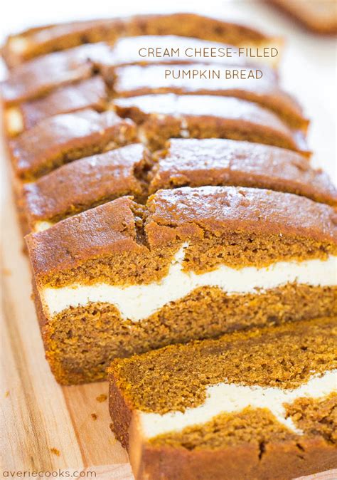 Cream Cheese Filled Pumpkin Bread Averie Cooks