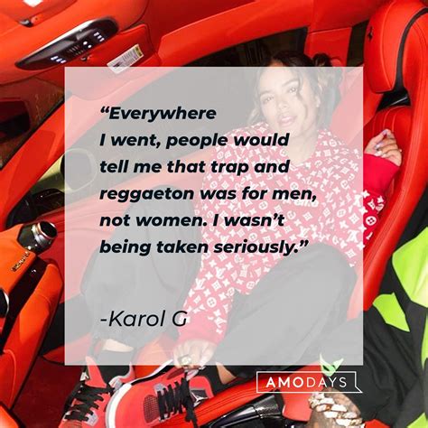 50 Karol G Quotes Pertaining To Her Life Her Music And Being A Woman
