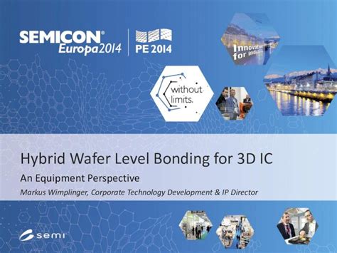 Pdf Hybrid Wafer Level Bonding For 3d Ic 2014