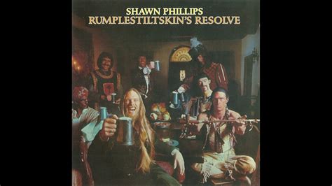 Shawn Phillips ‎ Rumplestiltskins Resolve 1976 Youtube