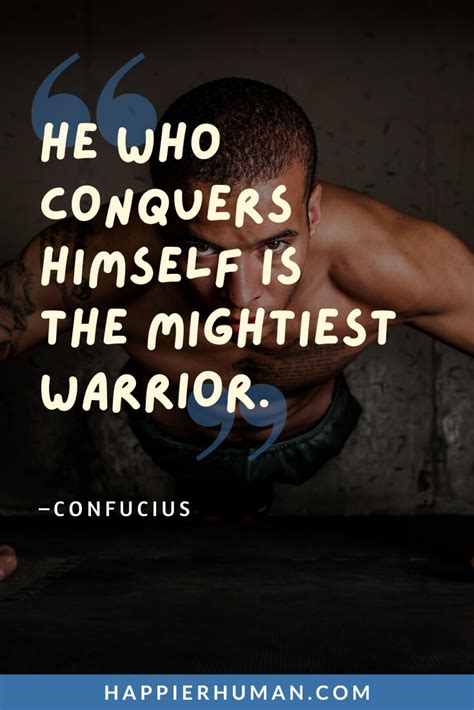 129 Warrior Quotes To Help You Fight Through Life Happier Human