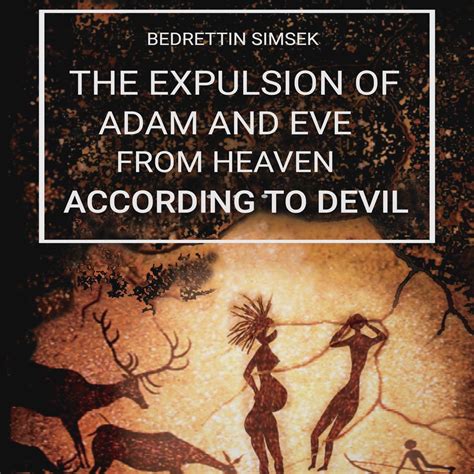 The Expulsion Of Adam And Eve From Heaven According To Devil Remix