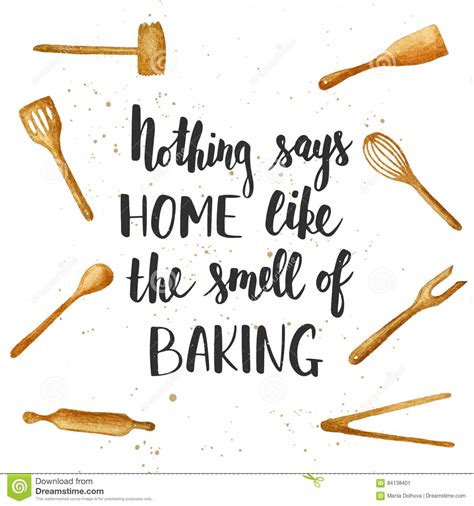 Nothing Says Home Like The Smell Of Baking Handwritten Lettering