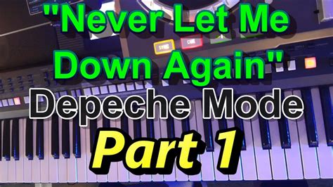 How To Play Never Let Me Down Again Pt1 By Depeche Mode Chords