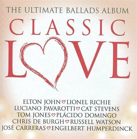 Classic Love The Ultimate Ballads Album Various Artists Cd Album