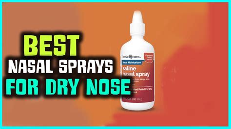 Top 5 Best Nasal Sprays For Dry Noses Reviews 2023 [ranked] Youtube