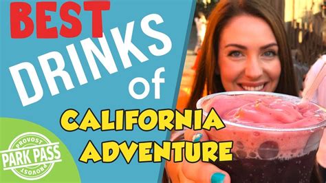 Disney California Adventure Top 5 Drinks Youtube