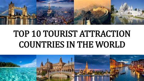 Top 10 Tourist Places In The World 10 Most Popular Tourist