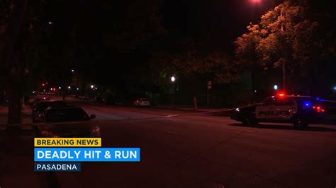 Woman Struck Killed By Hit Run Driver In Pasadena Abc7 Los Angeles