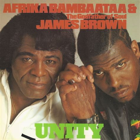 Unity By Afrika Bambaataa James Brown Single Funk Reviews Ratings Credits Song List
