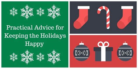 Practical Advice For Keeping The Holidays Happy Blessed But Stressed