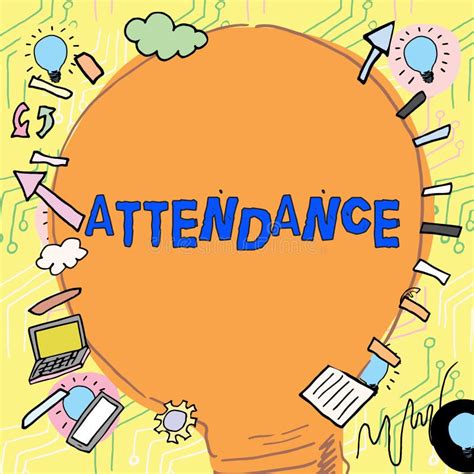 Text Sign Showing Attendance Word For Going Regularly Being Present At