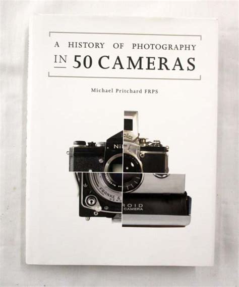 A History Of Photography In 50 Cameras By Pritchard Michael Hardback