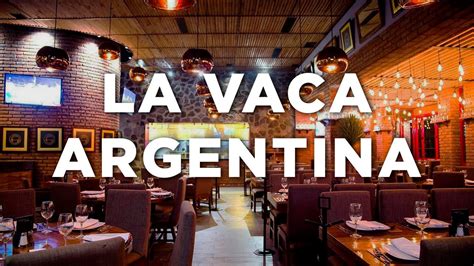Restaurant La Vaca Argentina Puerto Vallarta Probamos El Menú 🍖 Youtube