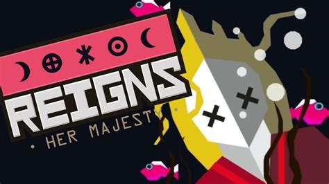 Reigns Her Majesty Gameplay Walkthrough A Perfect Answer Lets