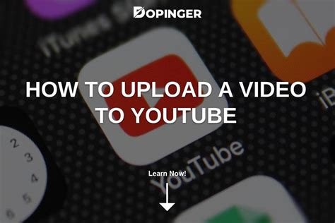 How To Upload A Video To YouTube Step By Step Dopinger