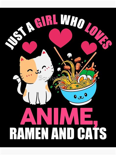 Just A Girl Who Loves Anime Ramen And Cats Funny Anime Girl Poster