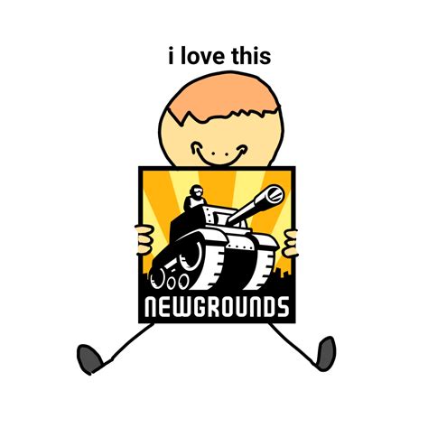i love newgrounds by bullidk on newgrounds