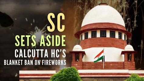 Supreme Court Sets Aside Calcutta High Courts Order Banning