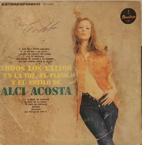 Alci Acosta Todos Los Exitos En La Voz El Piano Y El Estilo De Alci