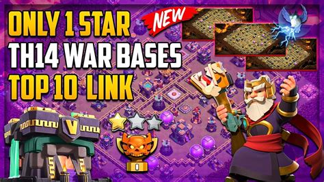 Th14 Only 1 Star Top 10 War Bases Link 100 Secure Th14 CWL War Bases