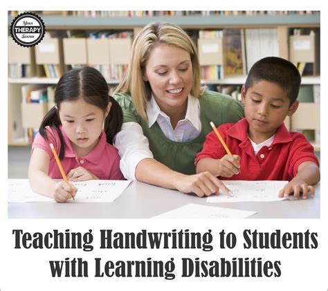 Teaching Handwriting To Students With Learning Disabilities Your