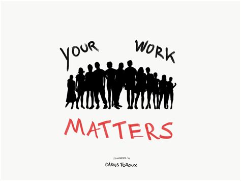To Everyone Who Feels Behind Your Work Matters Darius Foroux