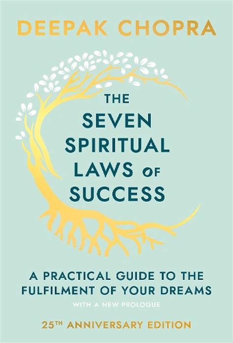 The Seven Spiritual Laws Of Success By Dr Deepak Chopra Hardcover Buy Online