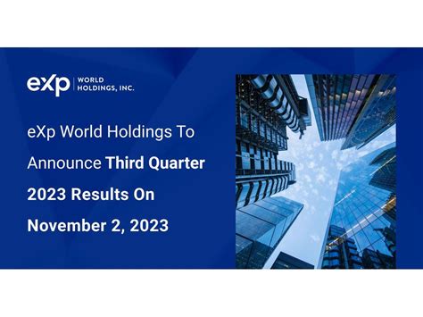 Exp World Holdings To Announce Third Quarter 2023 Results On November 2