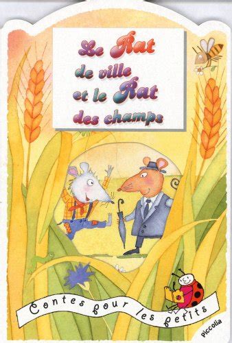 Le Rat De Ville Et Le Rat Des Champs By Unknown Author Goodreads