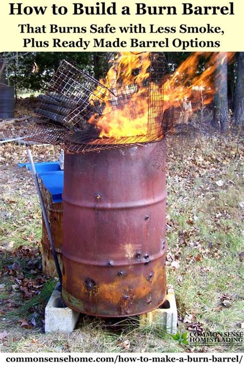 How To Make A Burn Barrel Burn Safe With Less Smoke Total Survival