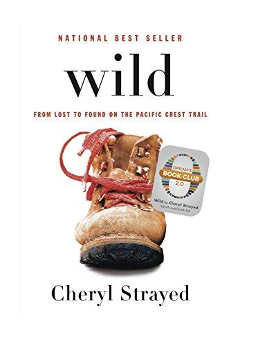 Wild From Lost To Found On The Pacific Crest Trail By Strayed Cheryl Very Good First