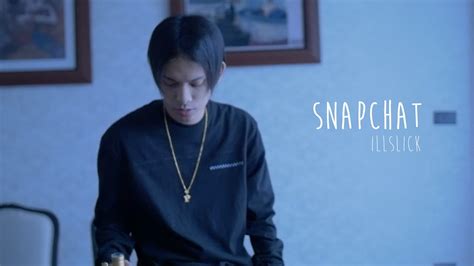 He's thai underground musician (far as i know). ILLSLICK - Snapchat Official Music Video Chords - Chordify