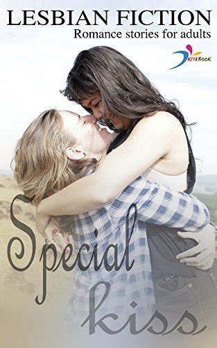 lesbian fiction special kiss erotika lesbian by kita book goodreads