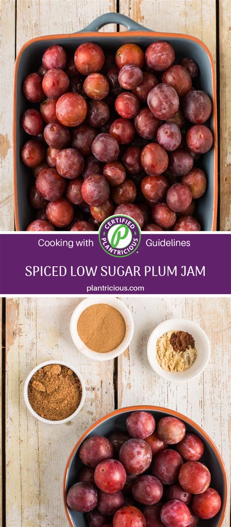 How To Make Plum Jam Guide To Spiced Low Sugar Jam Recipe Low