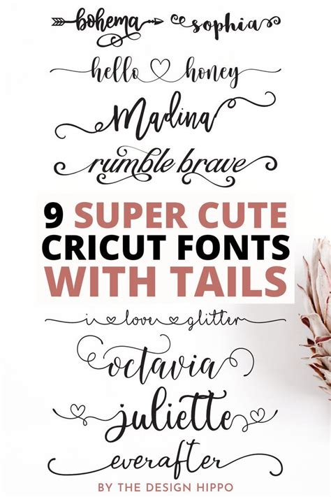 9 Super Cute Cricut Fonts With Tails Cricut Fonts Free Fonts For