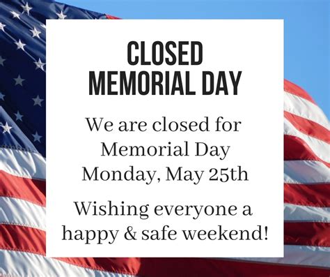 Closed Memorial Day Blue Ridge Medical Center