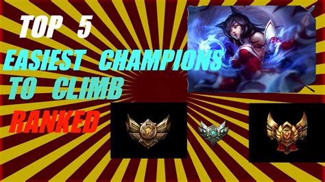 Top 5 Easiest Champions To Climb Ranked Youtube