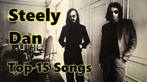 Top 10 Steely Dan Songs 15 Songs Greatest Hits Donald Fagan Youtube