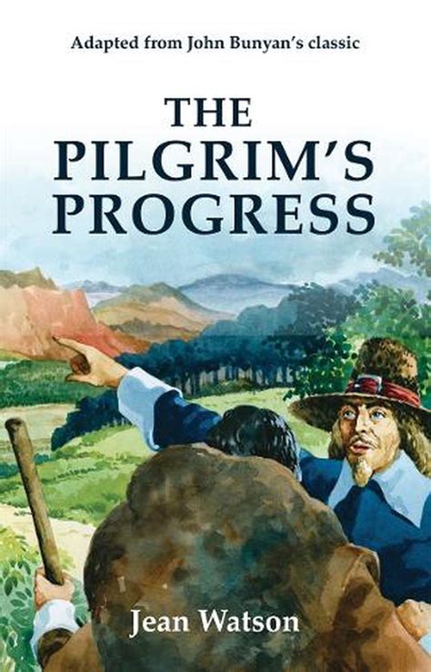 The Pilgrims Progress John Bunyans Original Story By Jean Watson