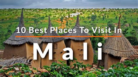Top 10 Things To Do In Mali Travel Video Sky Travel Youtube