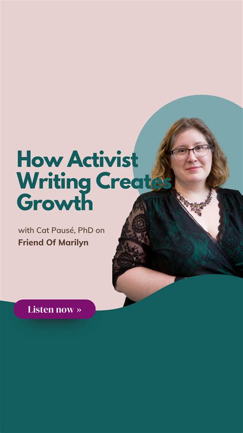 Listen How Activist Writing Creates Growth With Cat Pausé On The Friend Of Marilyn Podcast It