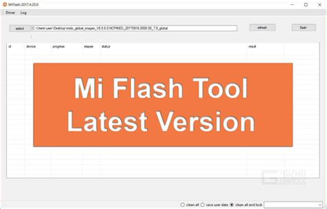 Download Xiaomi Mi Flash Tool English Latest Version Xiaomi Flash Version
