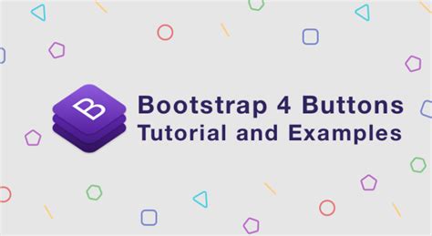 Day 6 Bootstrap 4 Buttons Tutorial And Examples Bootstrapbay