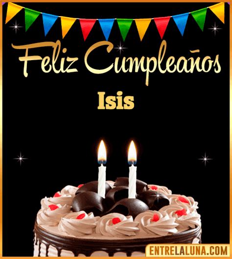 Feliz Cumpleaños Isis  🎂 Felicidades Isis 🎉