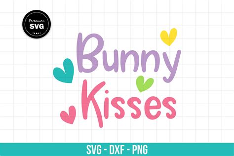 Bunny Kisses Svg Easter Svg Bunny Ears Svg 1197528 Svgs Design