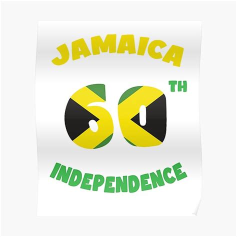 Jamaica 60th Independence Proud To Be Jamaican Poster For Sale By Fashionvivi Redbubble