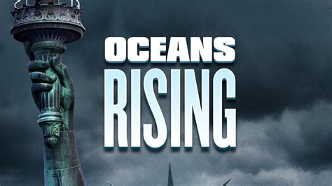 Oceans Rising 2017 Movie Trailer Youtube