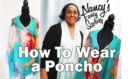 How To Wear A Poncho Scarf Nancys Fancy Scarves Youtube